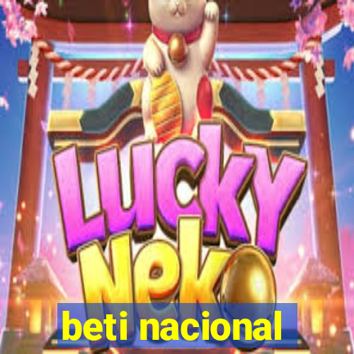 beti nacional